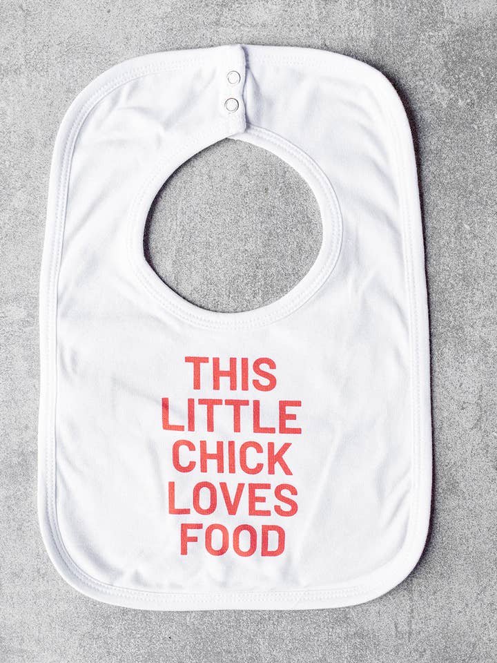 This little chick loves food - bib for wholesale by Chickslovefood