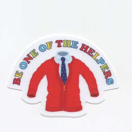Denali & Co. - Wholesale Magnet - Be One Of The Helpers Mr. Rogers Inspired Magnet 3" x 3"2