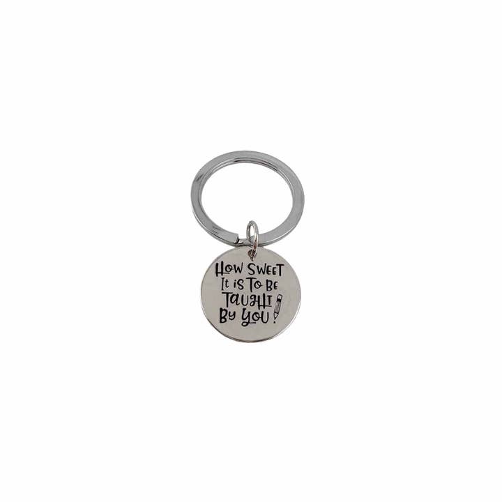 Love, Lisa – wholesale Keychain – Women's – How Sweet It Is To Be Taught By You Keychain
