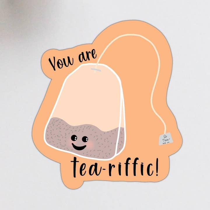 You Are Terrific Tea lustiger Vinyl-Aufkleber, Wortspiel für den Großhandel von Stick With It Sticker Co