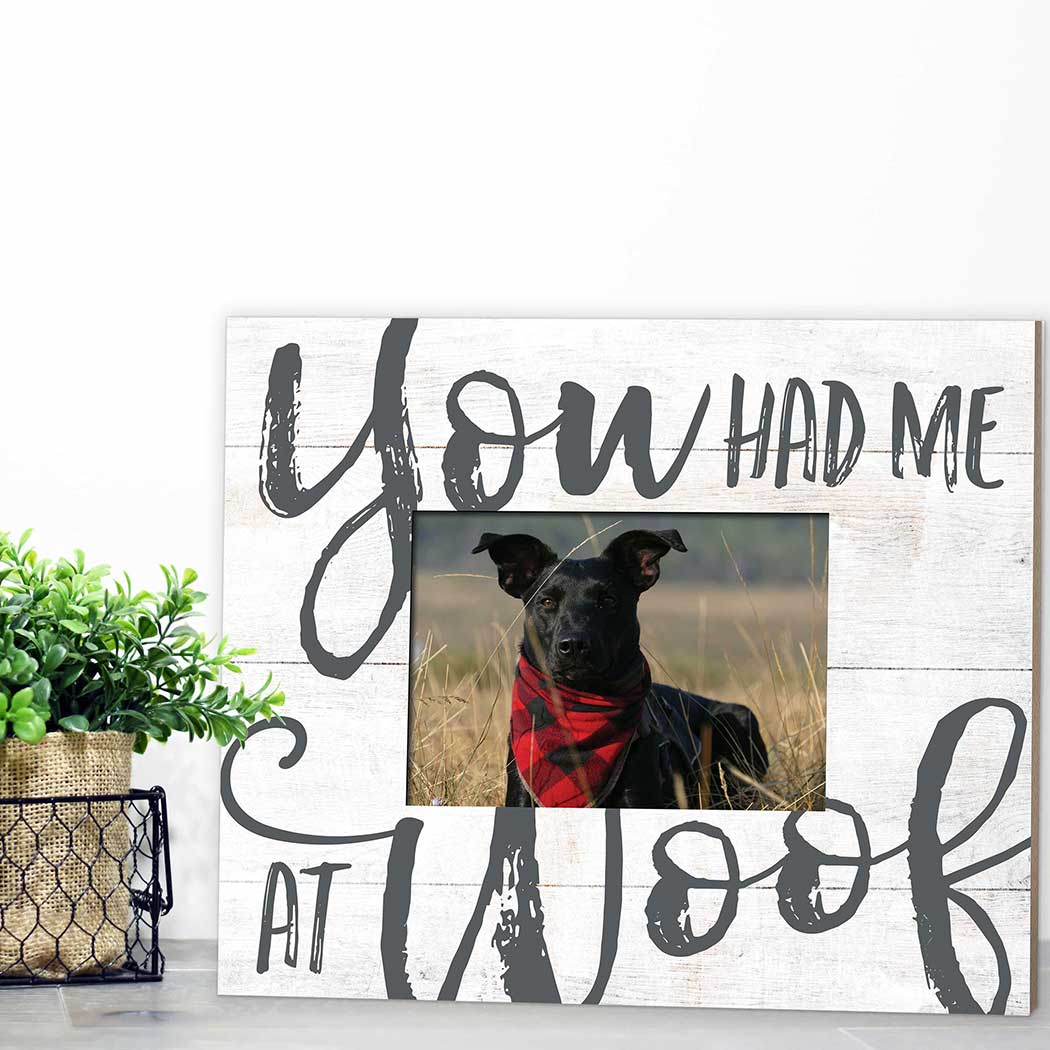 Kindred Hearts - Wholesale Picture Frame - You Had Me At Woof - Dog Weathered Slat Photo Frame1