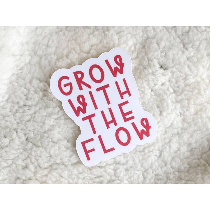 Autocollant Grow With the Flow | Autocollants positifs pour la vente par Hudg Creations