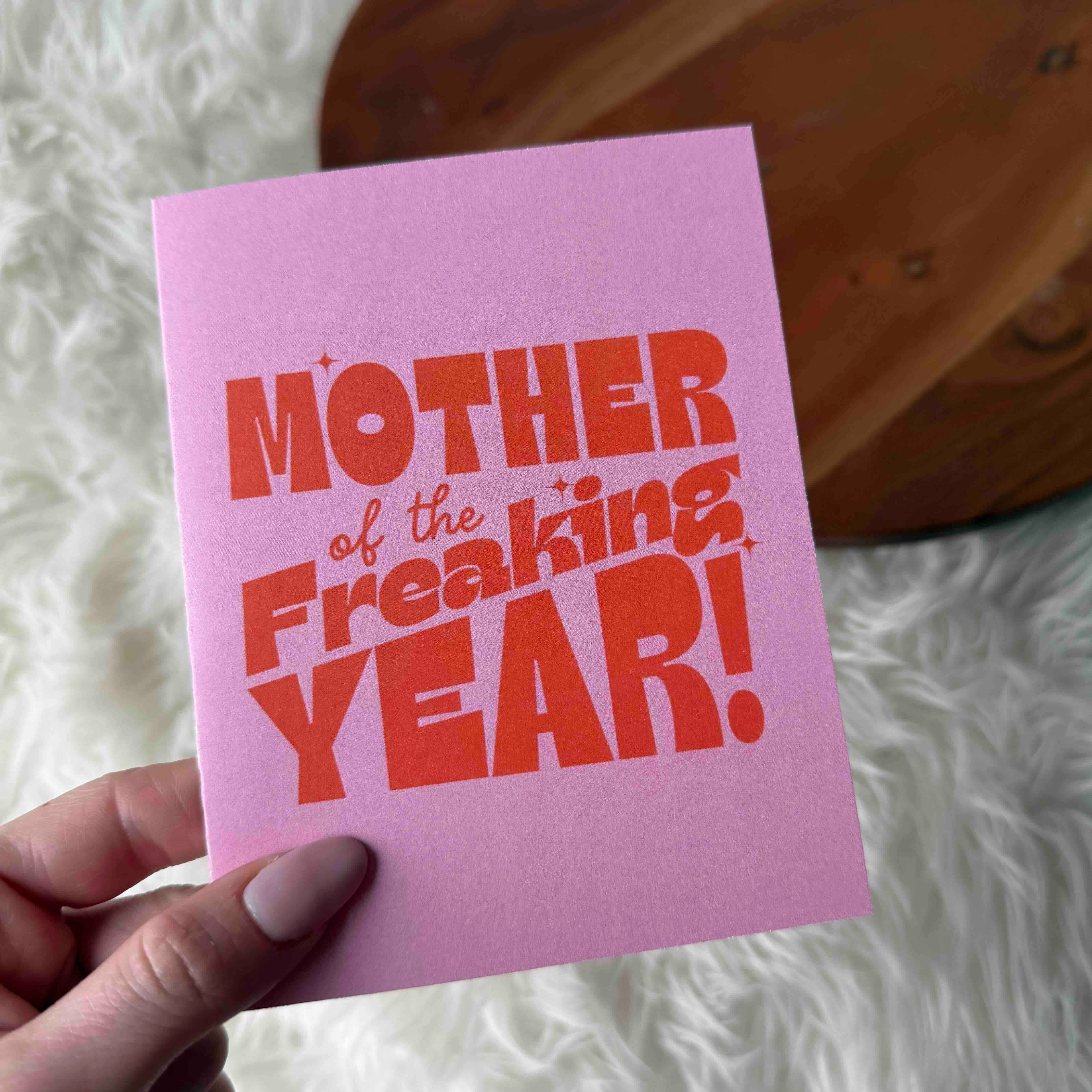 Big Moods - Wholesale Mother's Day Card - "Mother of the Freaking Year" pink card2