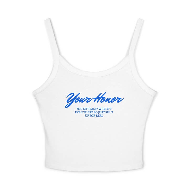 Your Honor Spaghetti Stap Tank for wholesale by *This is not legal advice