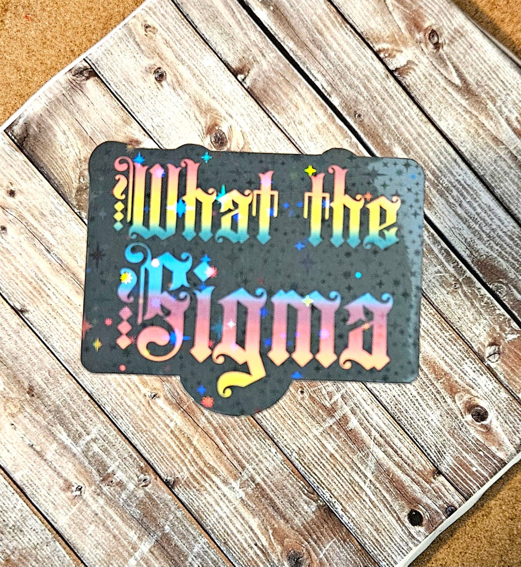 Unsupervised Art - Wholesale Sticker - What the sigma sticker gen alpha speak sticker for water bottle4