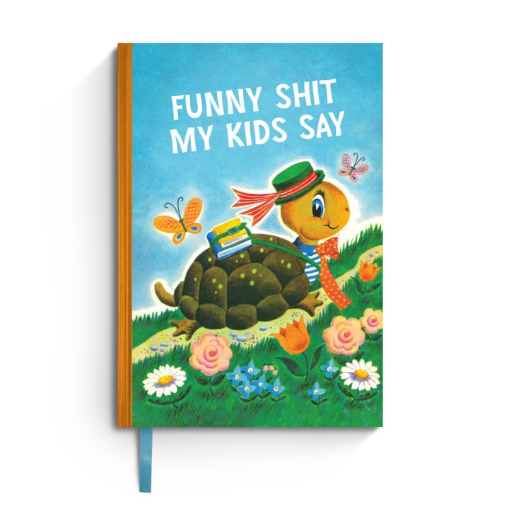 Funny Shit My Kids Say - Cute Vintage Notebook for Parents for wholesale by Bad Betty Greeting Co.