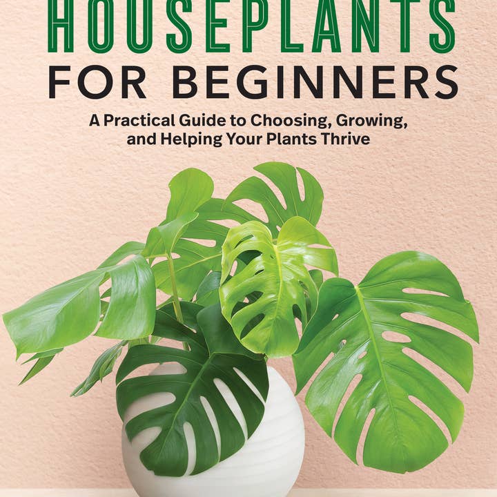 Sourcebooks - Wholesale Home & Garden - Houseplants for Beginners