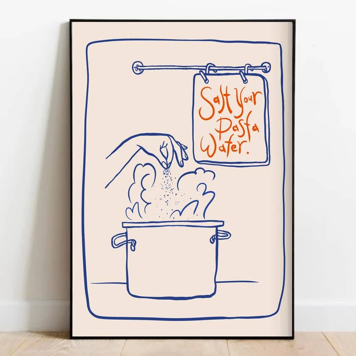 Olive Street Collective - Wholesale Art Print - Salt Your Pasta Water Print10