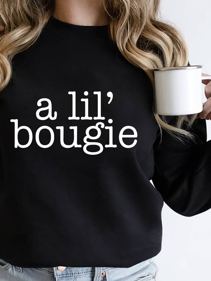 Top Avenue - Wholesale Graphic Sweatshirt - Women's - A Lil' Bougie, Unisex Crewneck Fleece Sweatshirts9