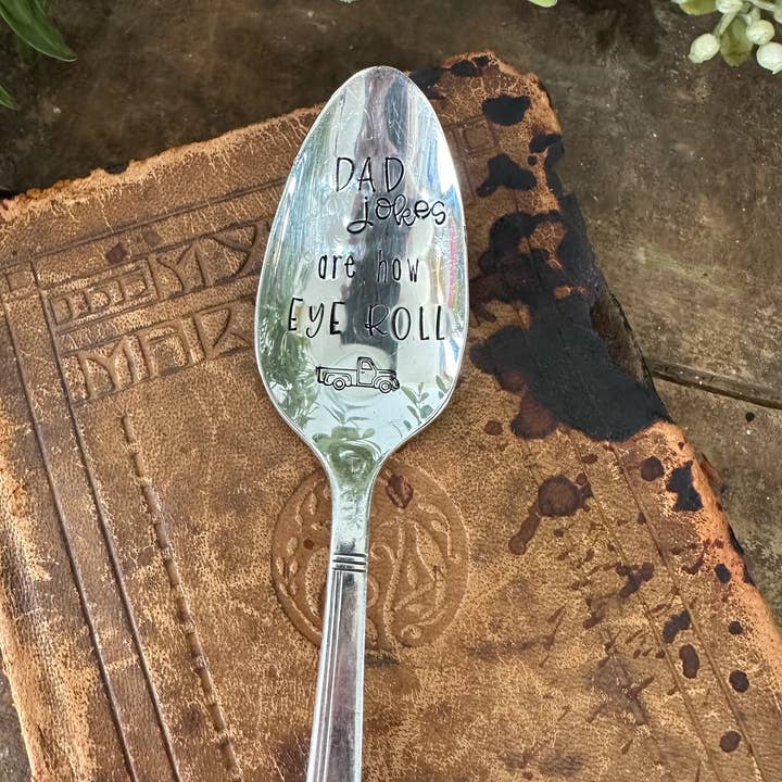 The Sassy Barn - Wholesale Table Spoon (Cutlery) - Dad Jokes Are How Eye Roll Vintage Stamped Spoon