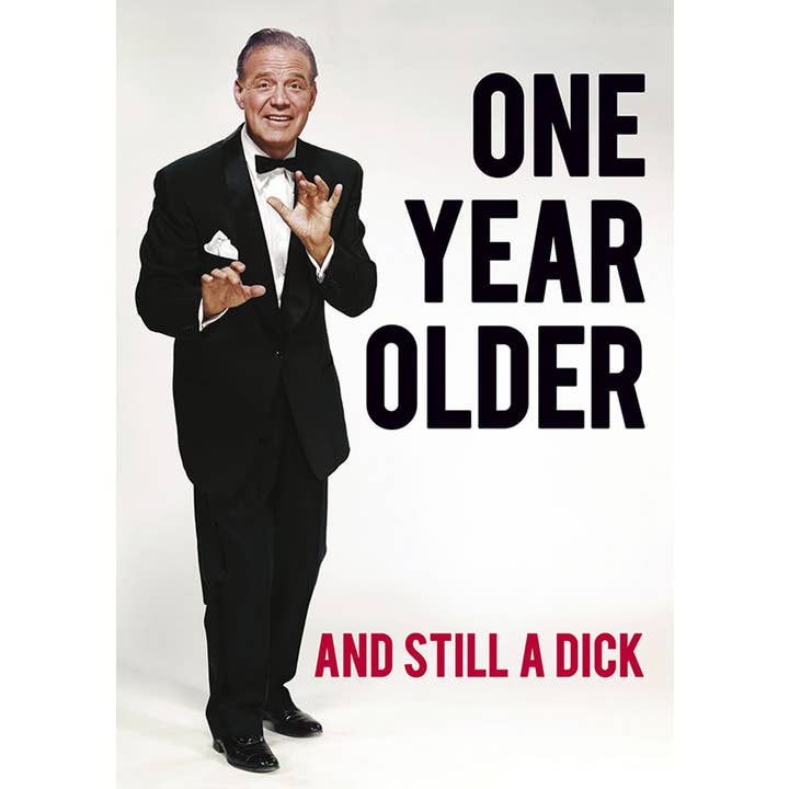 Dean Morris Card - One Year Older & Still A Dick for wholesale by Bobangles