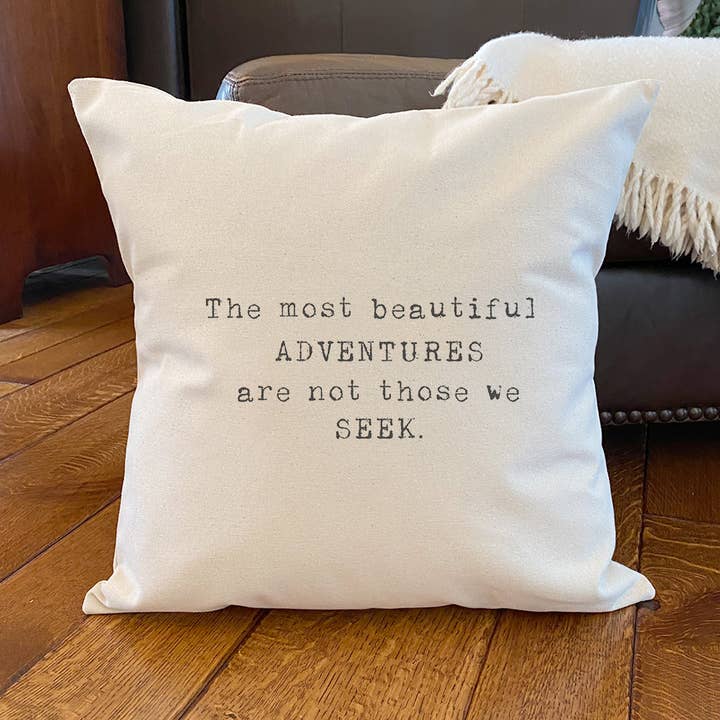 Beautiful Adventures (Quote) - Square Canvas Pillow for wholesale by North & Pine