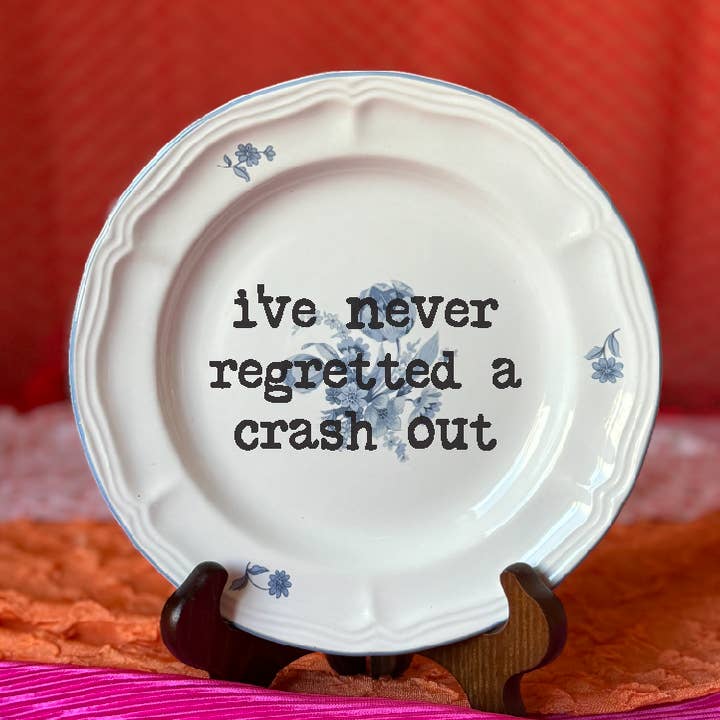 Upcycled Funny Plates, I've Never Regretted Crash, Gift Shop for wholesale by pretty little creeps
