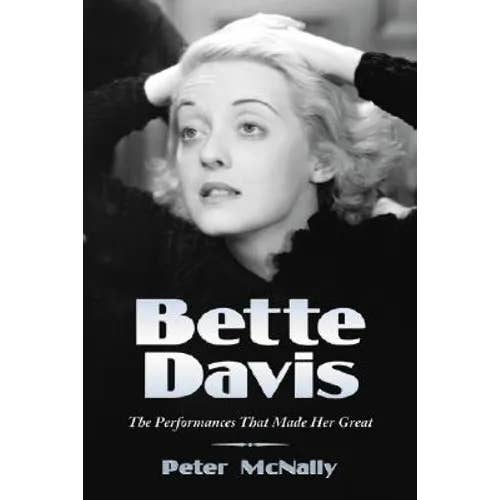 Books by splitShops - Wholesale Biography & Memoir - Bette Davis: The Performances That Made Her Great - Paperback