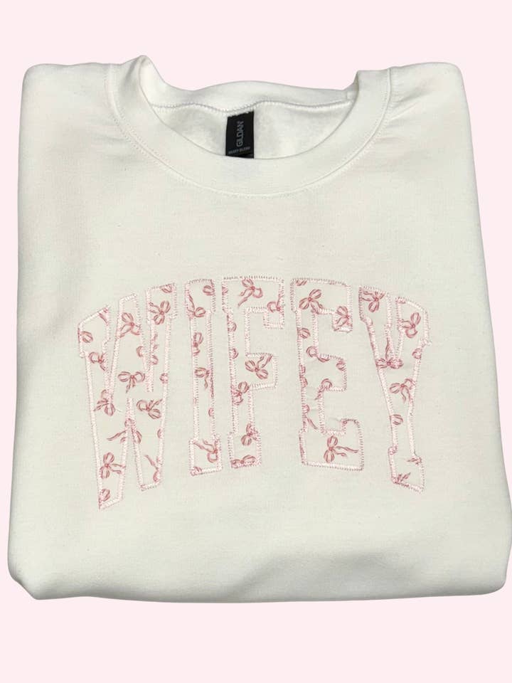 Southern N Savvy - Wholesale Sweatshirt - Women's - WIFEY Applique Embroidered Sweatshirt1