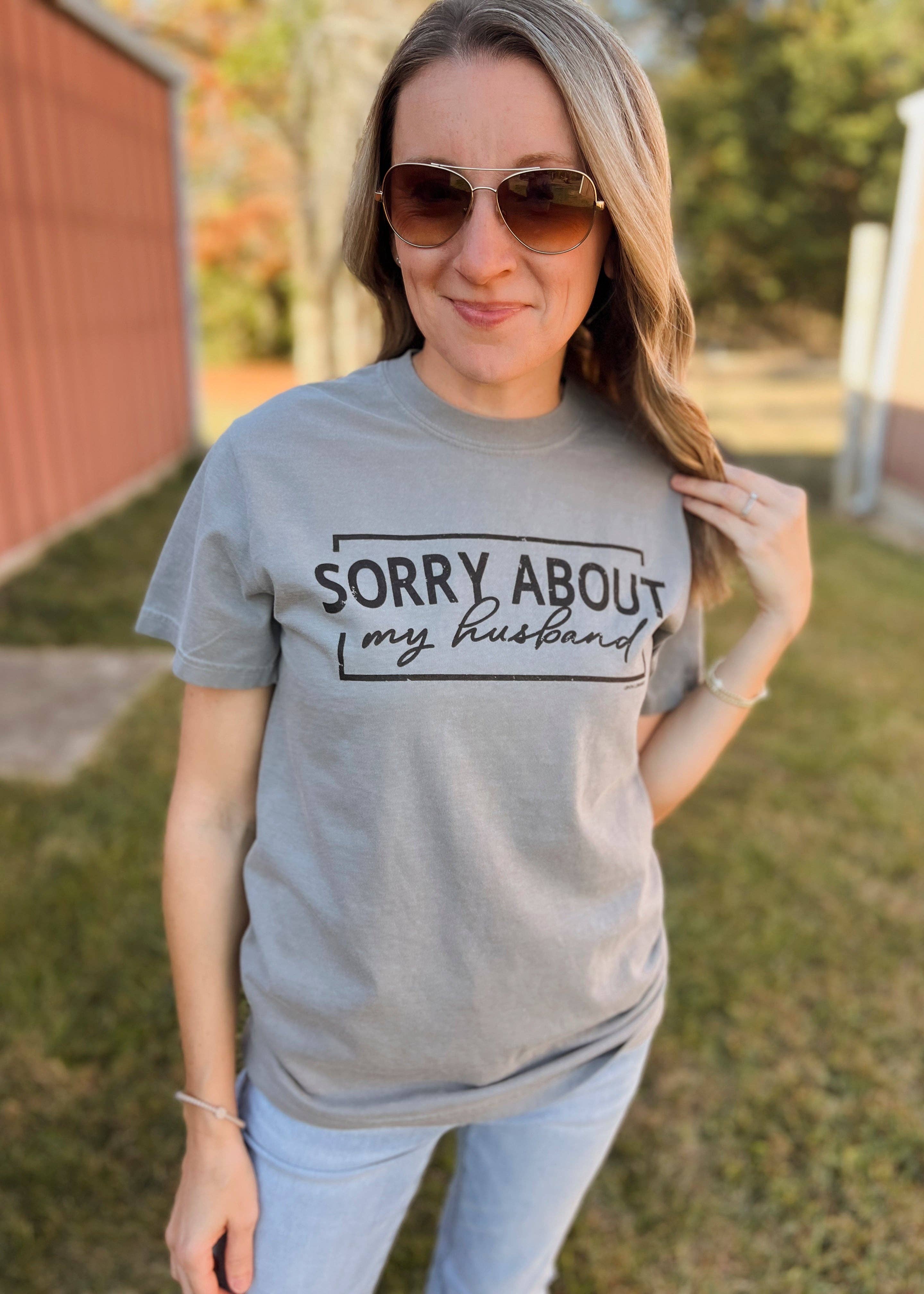 Lemon Lorraine's LLC - Wholesale Screen Printed T-Shirt - Women's - SORRY ABOUT HUSBAND - Graphic Tee10