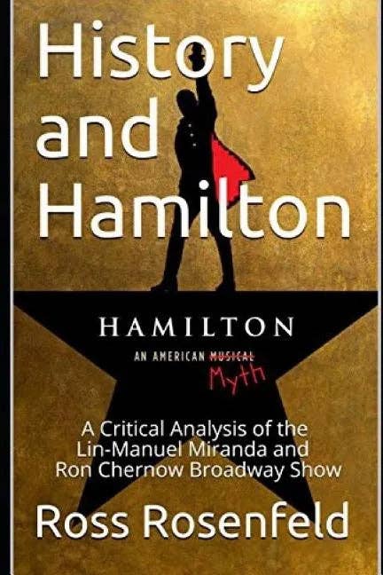 Books by splitShops - Wholesale History & Geography Book - History and Hamilton: Is Lin-Manuel Miranda and Ron Chernow's Hamilton Accurate? A Song by Song Analysis of the History Portrayed in the Bro - Paperback0