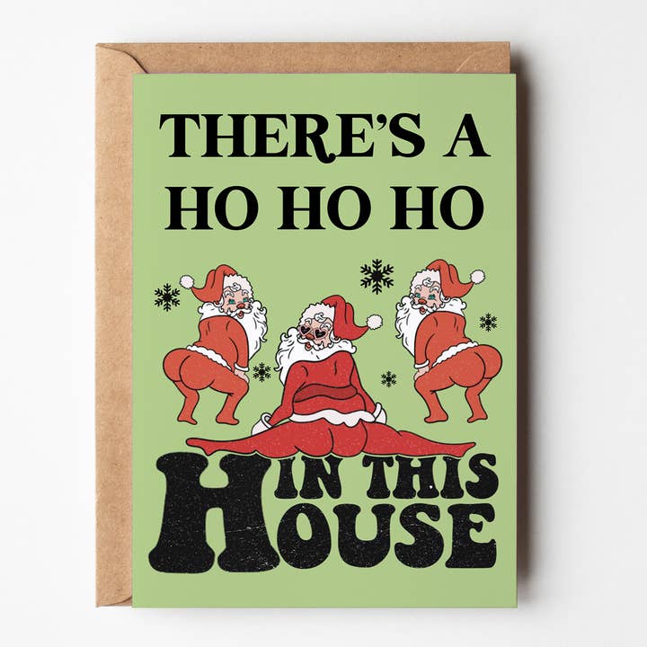 Yeah Noted - Wholesale Christmas card - There's a Ho In This House, Funny Christmas Greeting Card