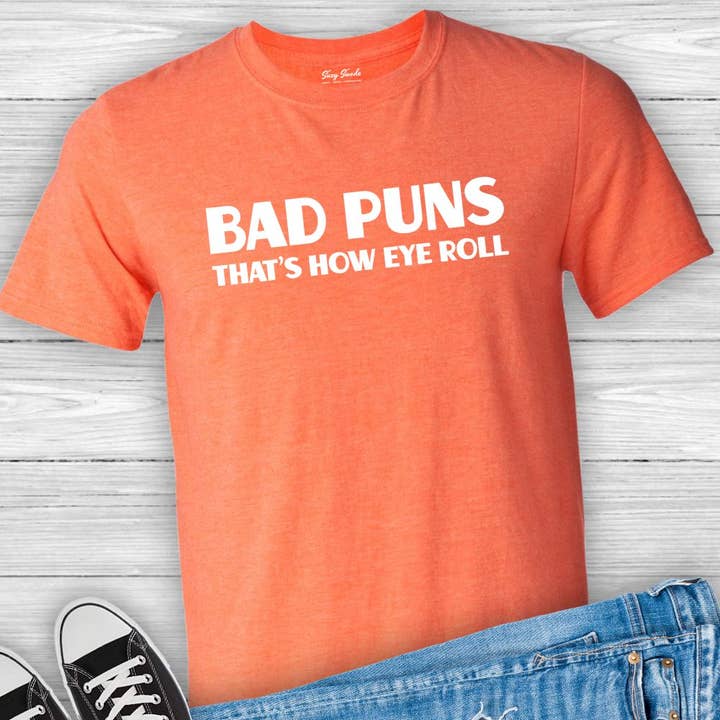 Suzy Swede - Wholesale Screen Printed T-Shirt - Unisex - Bad Puns That How Eye Roll Funny Dad Jokes TShirt
