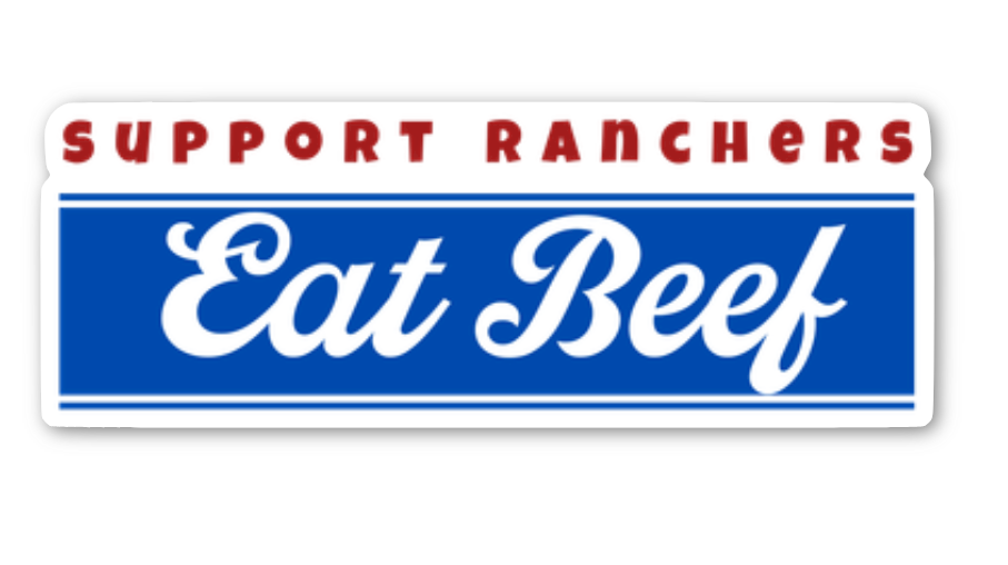 BDN Boutique - Wholesale Sticker - SUPPORT RANCHERS EAT BEEF STICKER1