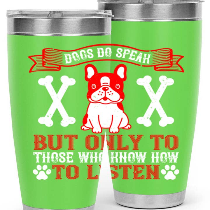 Les chiens parlent, mais uniquement à ceux qui savent écouter Style 218#- chien- Gobelet pour la vente par Mugs R Us