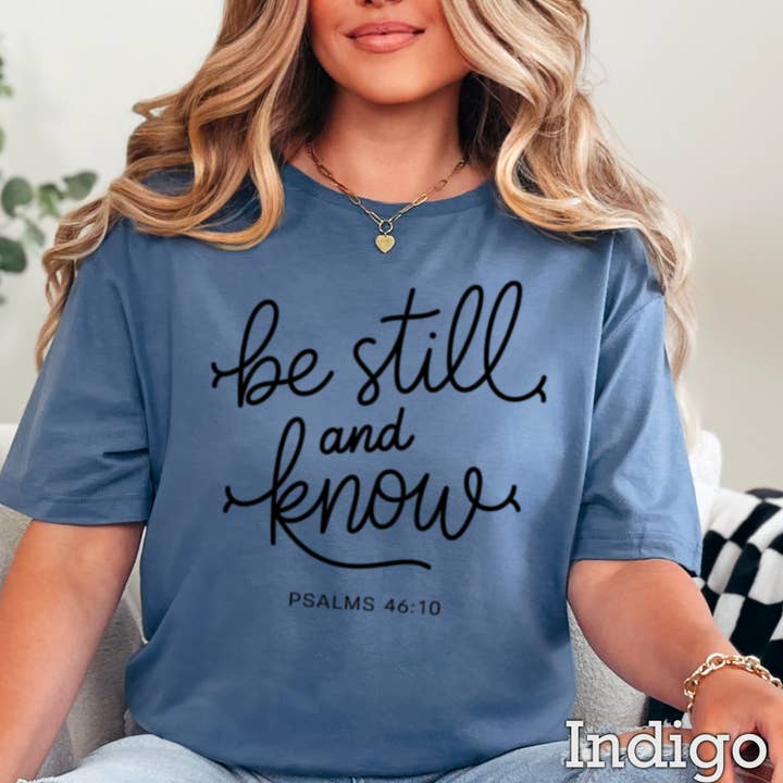 Shoppe SHC - Wholesale T-Shirt (Graphic) - Women's - Be Still And Know Christian Graphic Tee | Gildan3