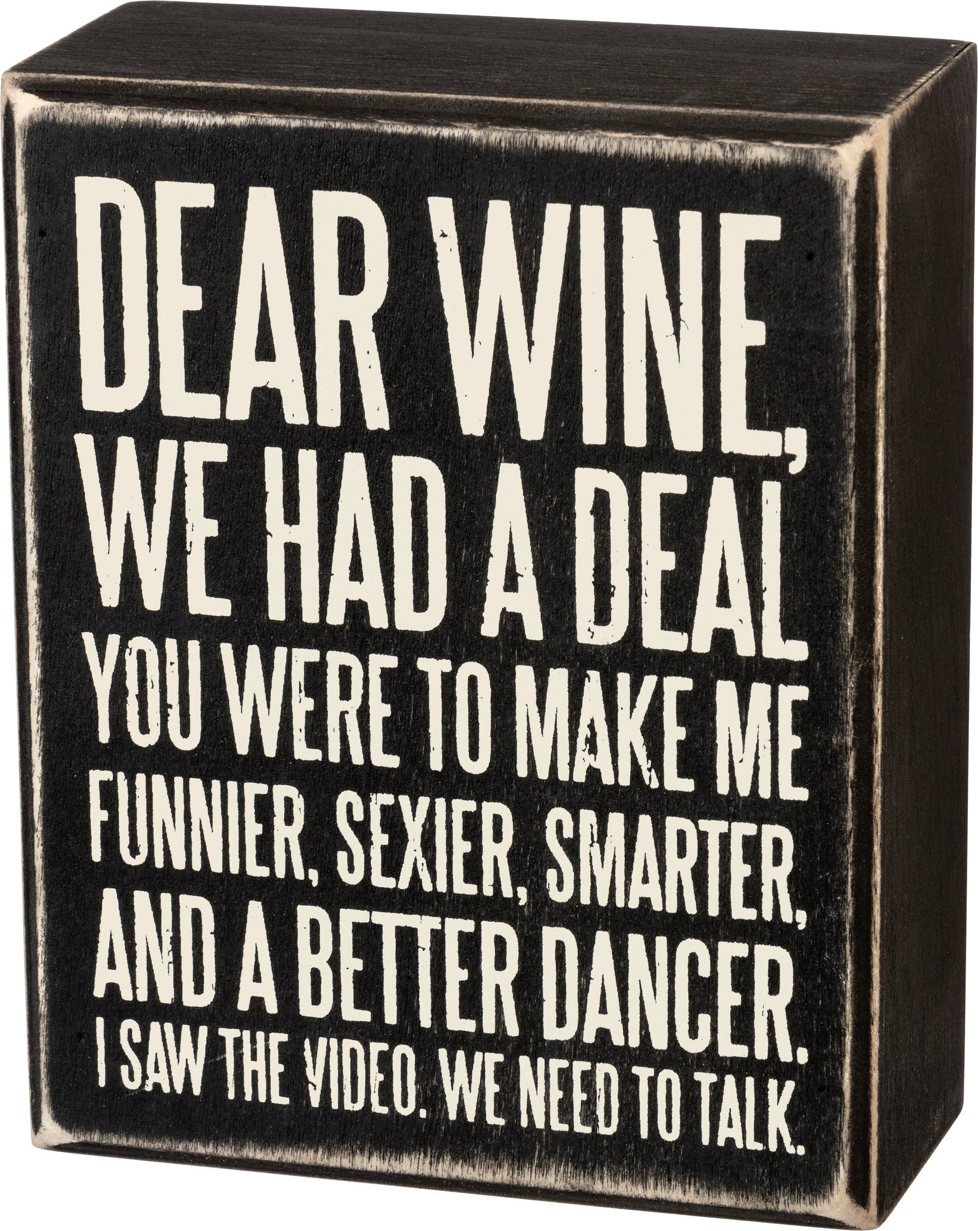 Primitives by Kathy - Wholesale Desk/Tabletop Sign - Dear Wine Box Sign0