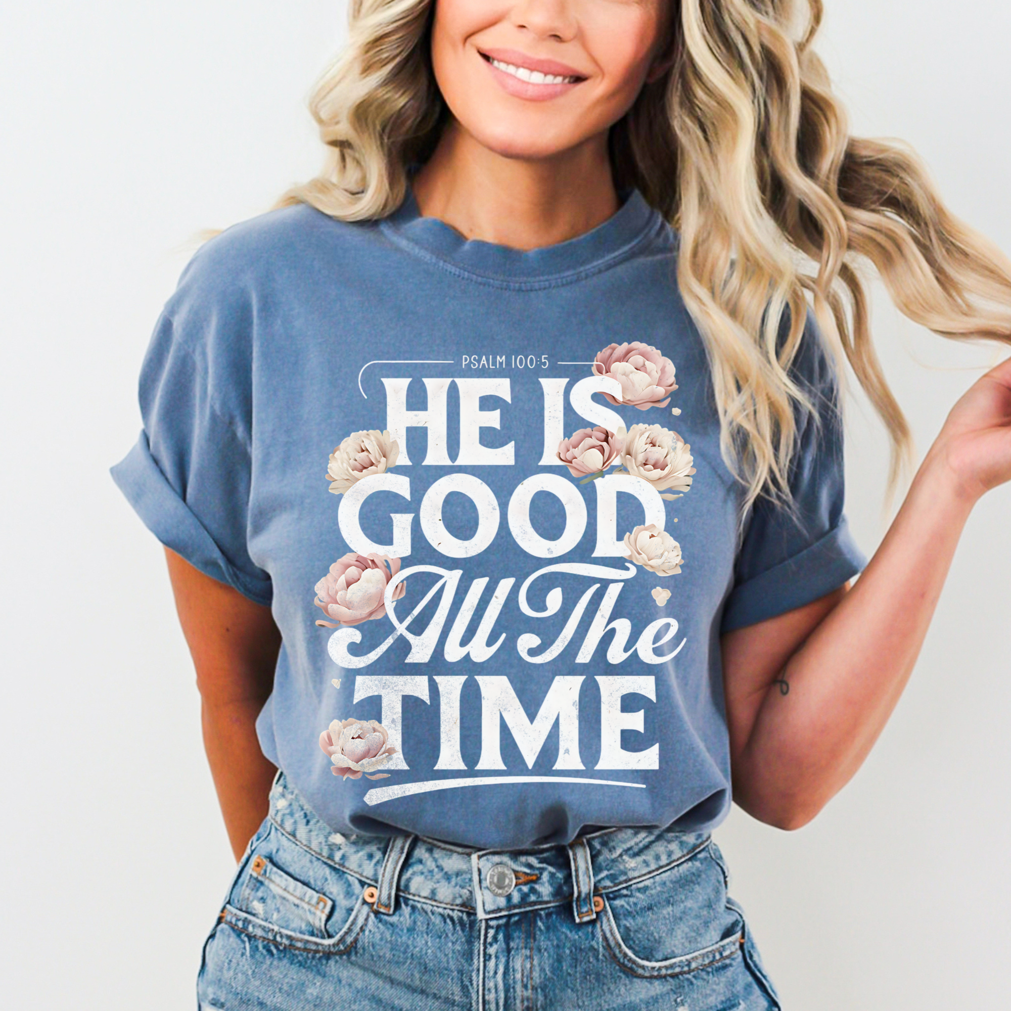 Scripted Pearl - Wholesale Screen Printed T-Shirt - Women's - God Is Good All The Time Comfort Colors Christian T Shirt13