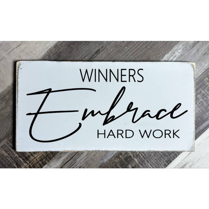WINNERS EMBRACE HARD WORK for wholesale by Dudley's Cottage & Gifts