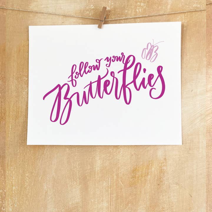 8x10 Quote Art, Follow Your Butterflies for wholesale by EAM Art Shop