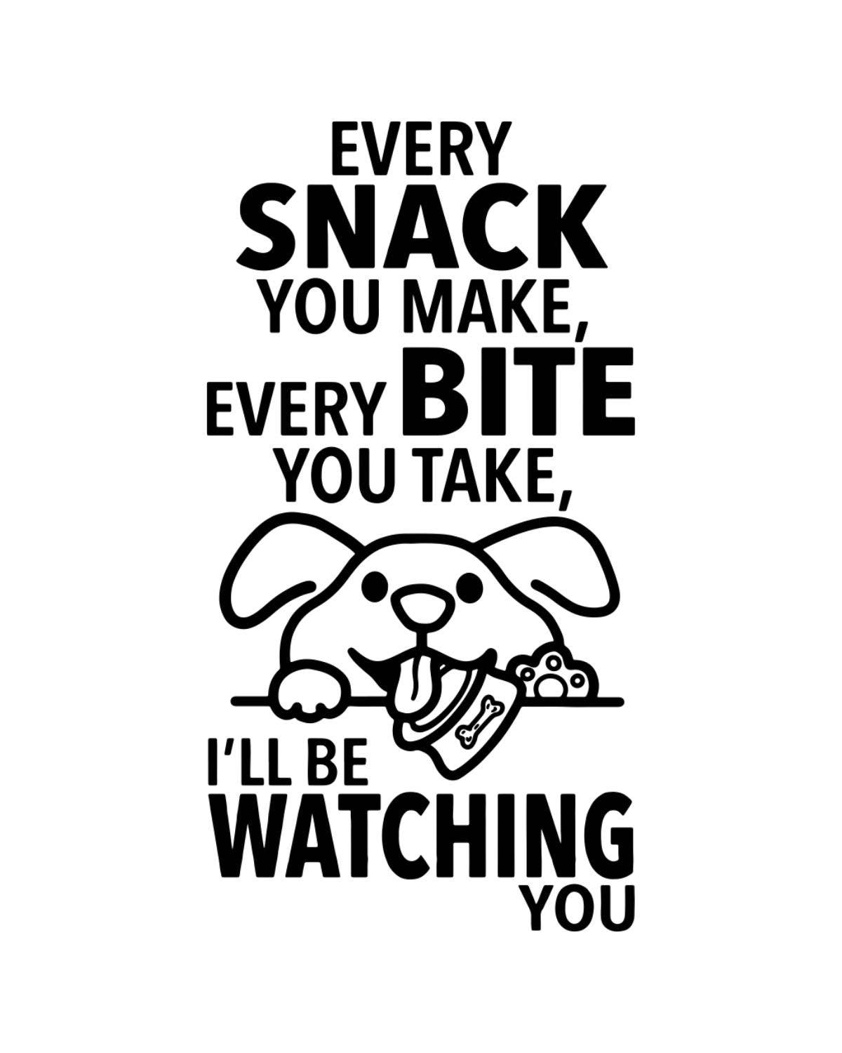 Fabdaz - Wholesale Tea towel - “Every Snack You Make, Every Bite You Take, I'll Be Watching You” - Hey Now™ Cotton Kitchen Towel2