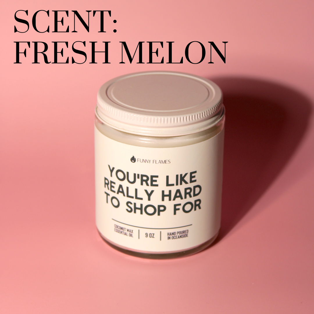Funny Flames Candle Co - Les Creme - Wholesale Jar/Filled Candle - You're Like Really Hard To Shop For1