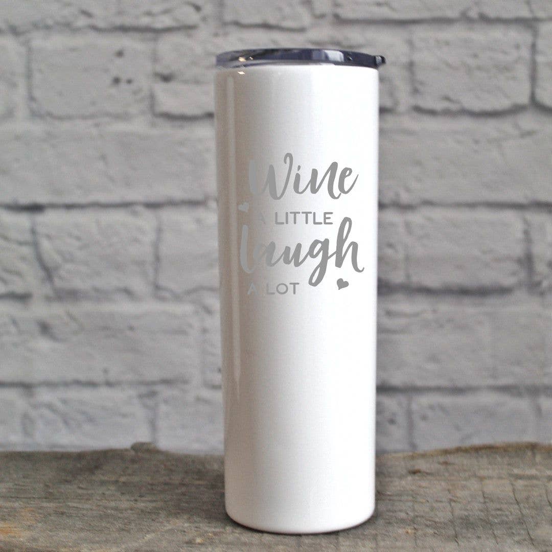 Katie & Company - Wholesale Insulated Mug/Tumbler - Wine A Little Laugh A Lot Mug Wine Tumbler4