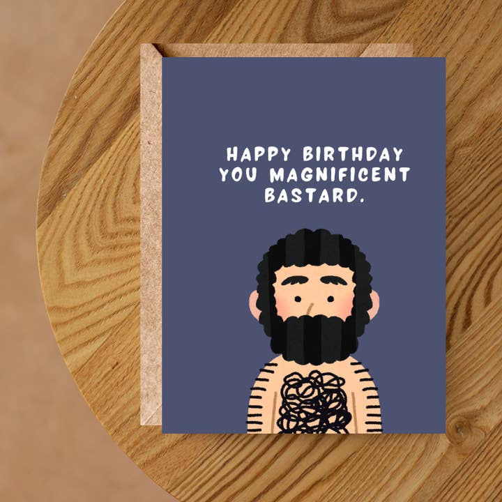 Bayside Treasures - Wholesale Birthday card - MAGNIFICENT BASTARD BIRTHDAY CARD