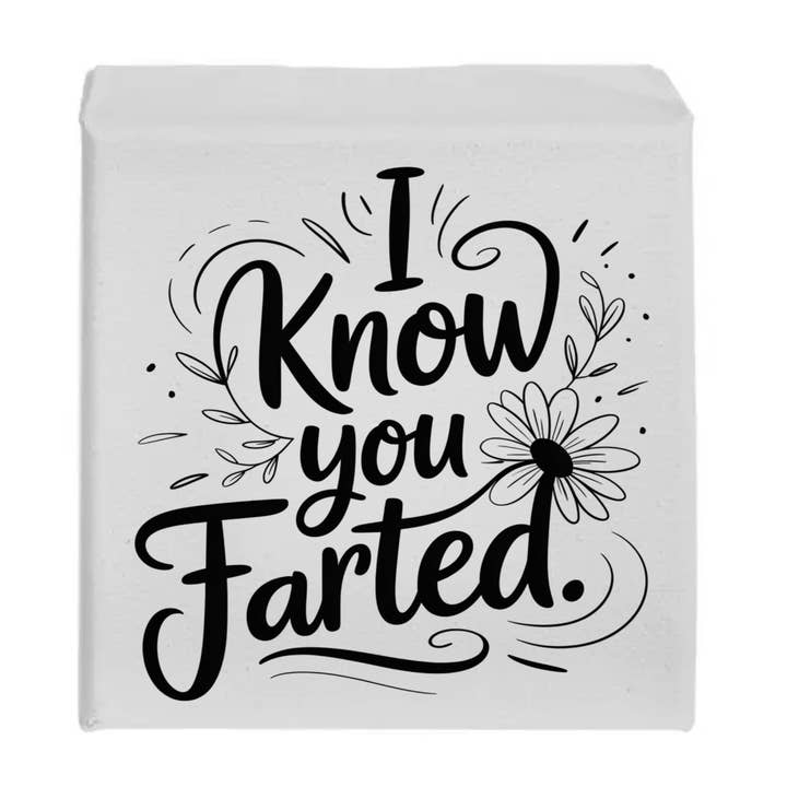 I Know You Farted Funny Bathroom Sign for wholesale by Kennebug LLC
