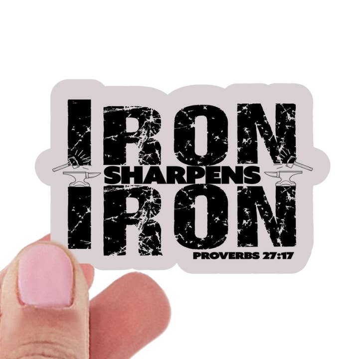 Iron Sharpens Iron Bible Verse Sticker for wholesale by Love Ann Joy Apparel, LLC