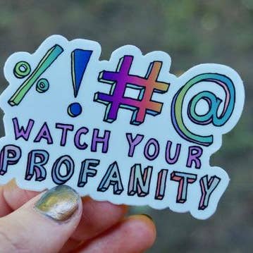 Big Moods - Wholesale Sticker - Watch Your Profanity Sticker