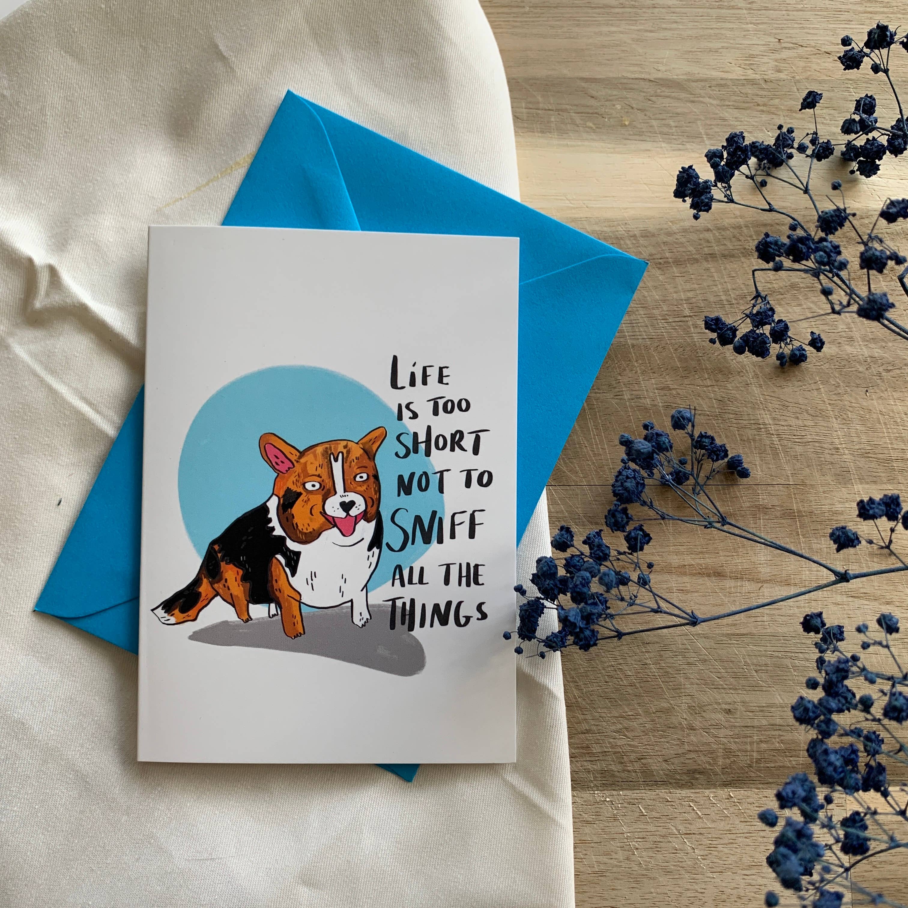 Fernandes Makes - Vente Carte de vœux classique - Carte de vœux Life Is Too Short To Not Sniff All The Things5