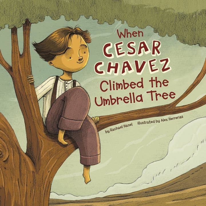 Capstone - Wholesale Early Reader Book (6-8) - When Cesar Chavez Climbed the Umbrella Tree