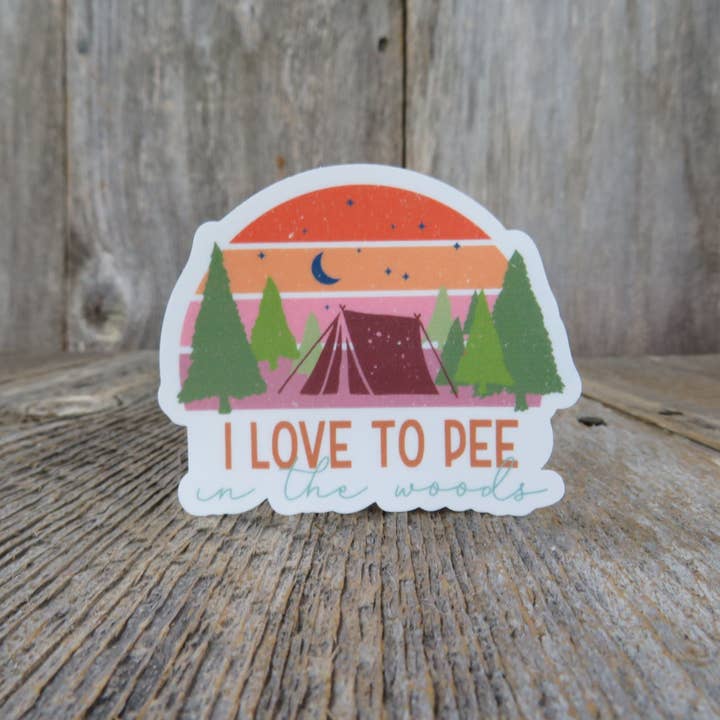I Love To Pee In The Woods Sticker Full Color Retro Sunset Outdoors Camping Mountains for wholesale by Kirk's Krafts