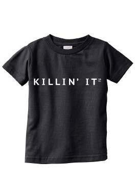 THIS KID SUPPLY CO. - Killin' It Tee - White on Black (Infant & Toddler sizes) for wholesale by This Kid Clothing Co.