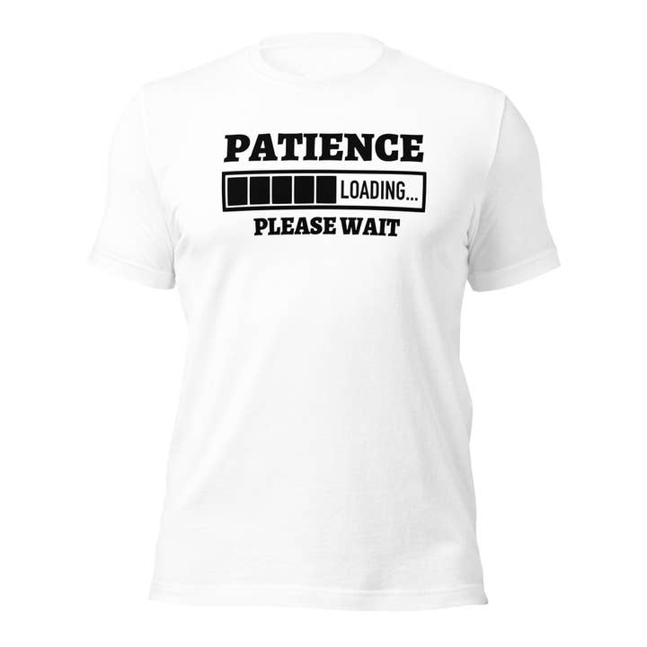 Patience Loading Unisex T-shirt för wholesale av Black and Gifted LLC
