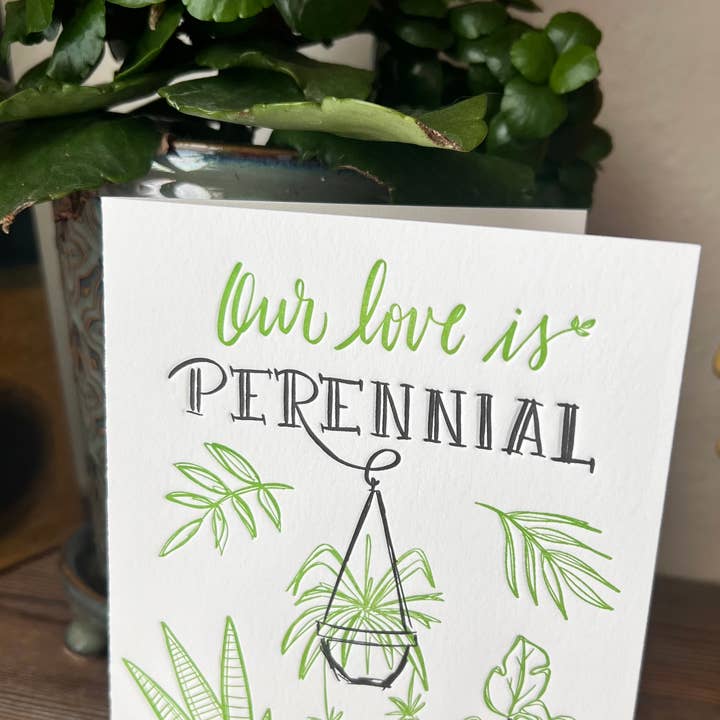 Dancing Pen & Press - Venta al por mayor Tarjetas de amor - Tarjeta de felicitación Letterpress «Nuestro amor es perenne»