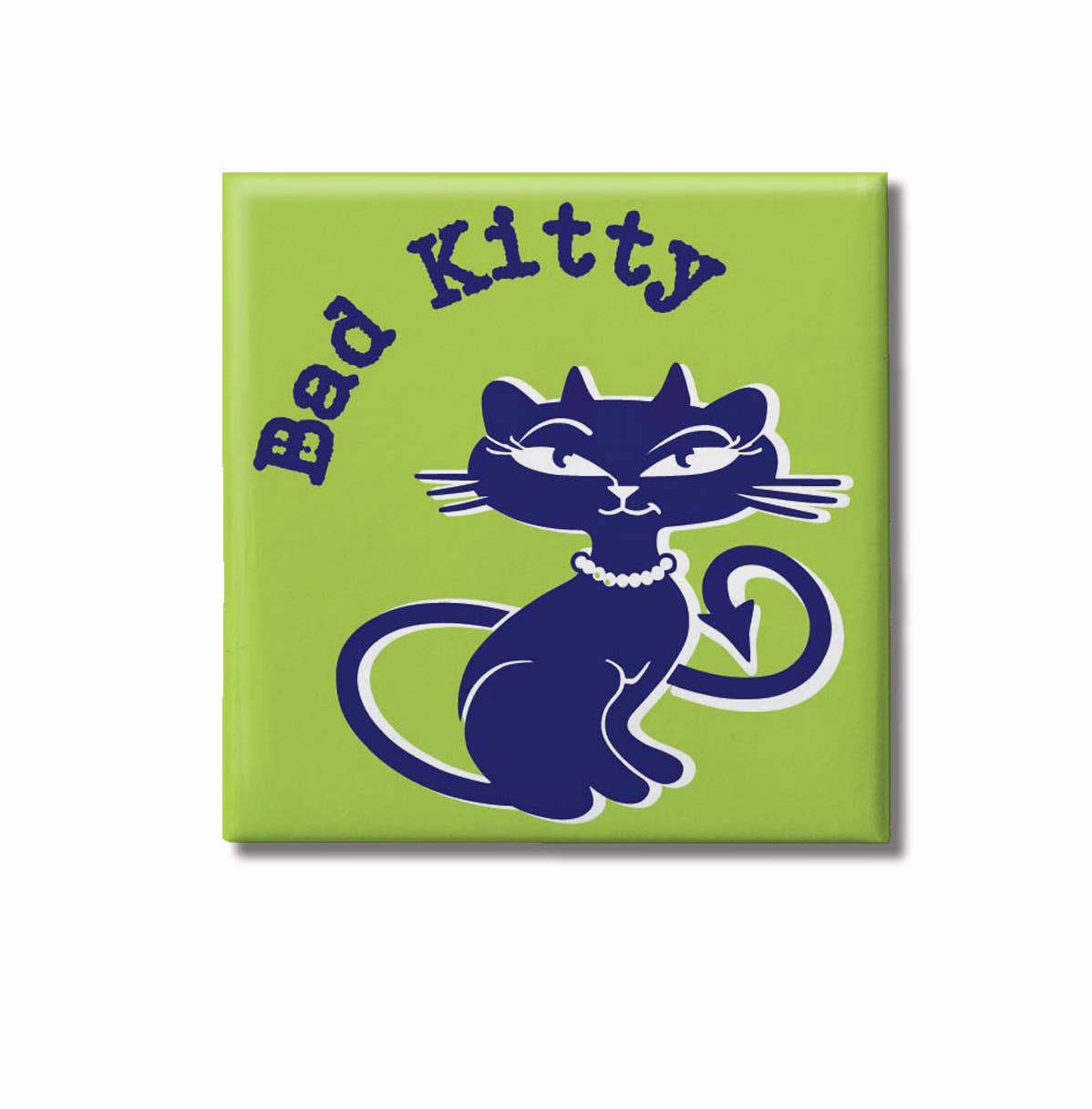 REMOVED BRAND - Wholesale Magnet - Bad Kitty - 2" Magnet0
