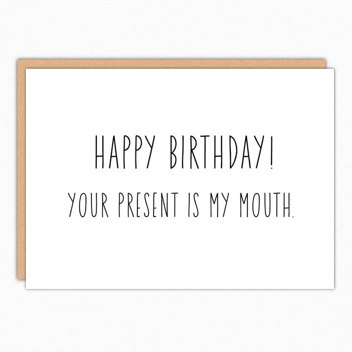 In A Nutshell Studio - Wholesale Birthday Card - Your Present Is My Mouth - Naughty Birthday Card