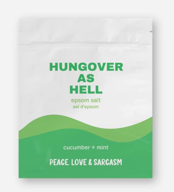 Peace, Love and Sarcasm - Wholesale Bath Soak/Milk - Hungover As Hell Epsom Salt Bath Soak2