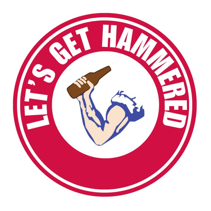 Sticker - Let's Get Hammered for wholesale by Justin Kipp Art