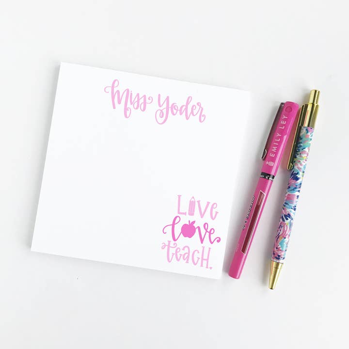 Live Love Teach Personalized Notepad for wholesale by The Redheaded Camel