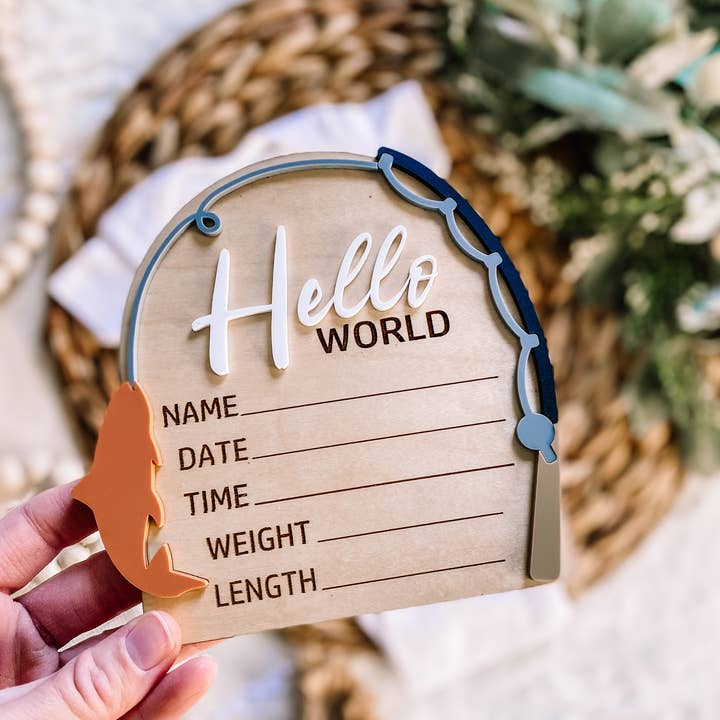 Hello World Birth Stat Sign - Fishing for wholesale by Claire and Bella