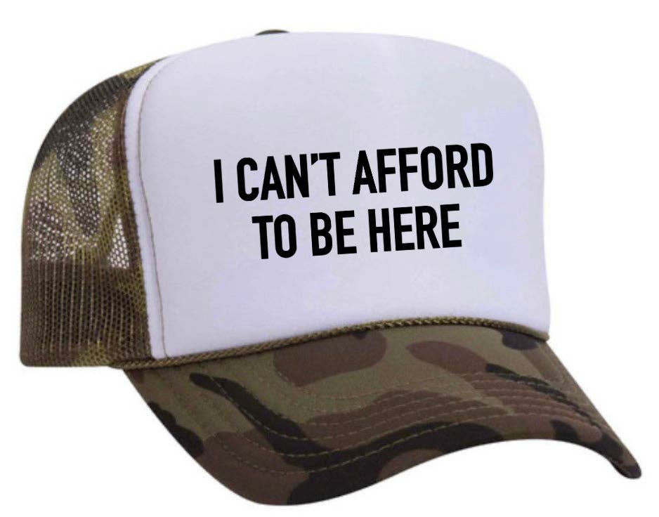 Inappropriate Trucker Hats - Wholesale Trucker Hat - Unisex - I Can’t Afford To Be Here Trucker Hat19